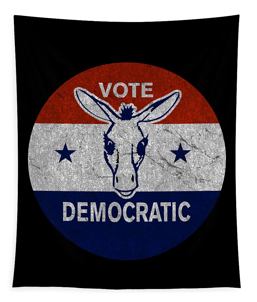 Funny Tapestry featuring the digital art Vote Democratic Retro Democrat by Flippin Sweet Gear