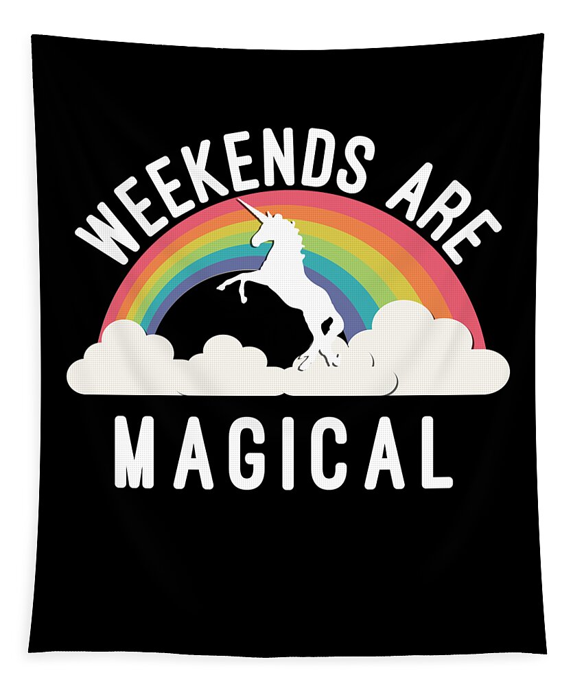 Funny Tapestry featuring the digital art Weekends Are Magical by Flippin Sweet Gear
