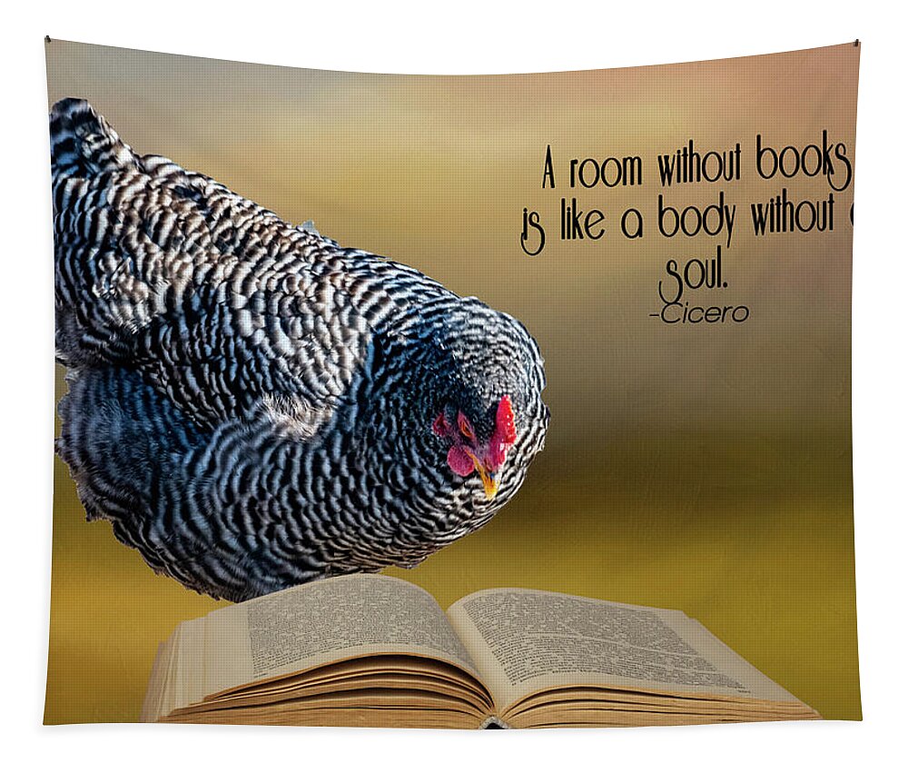Chicken Tapestry featuring the photograph Without Books by Cathy Kovarik