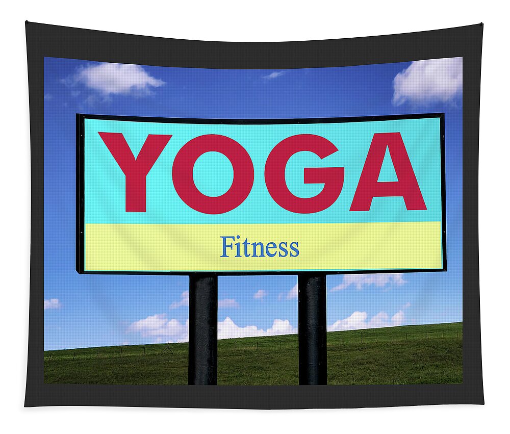 Yoga Tapestry featuring the photograph Yoga Fitness Sign with Sky Background by Phil Cardamone