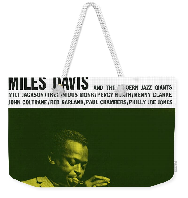 Jazz Weekender Tote Bag featuring the digital art Miles Davis - Miles Davis And The Modern Jazz Giants (prestige 7150) by Concord Music Group