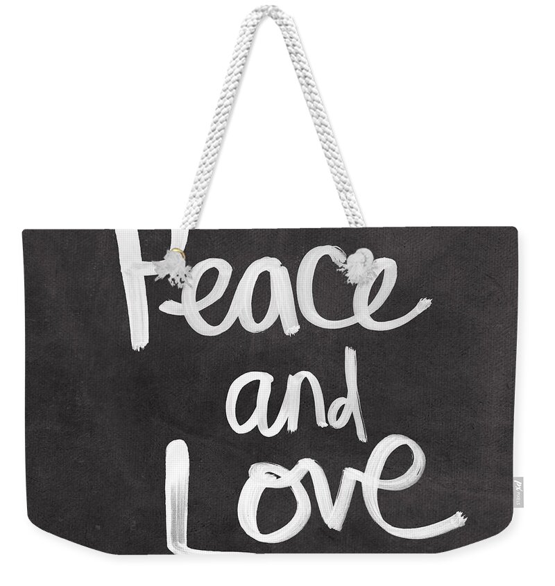 Love Peace Words Typography Calligraphy Black White Sign welcome Sign Inspiration Motivation Quote Prayerchalkboard Blackboard Watercolor Painting Family Mom Dad Weekender Tote Bag featuring the mixed media Peace and Love #1 by Linda Woods