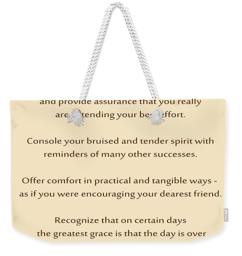 Inspirational Quotes Weekender Tote Bag featuring the photograph 173- Mary Anne Radmacher by Joseph Keane
