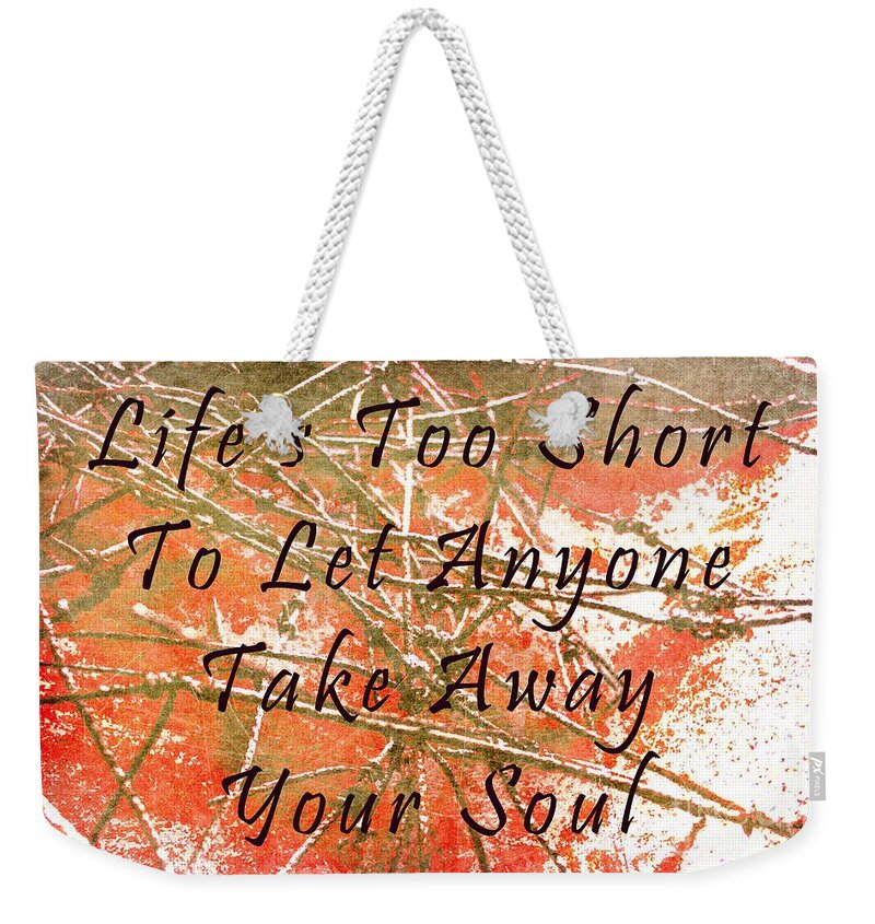 Domestic Violence Weekender Tote Bag featuring the photograph Affirmation For Domestic Violence Awareness by Alys Caviness-Gober