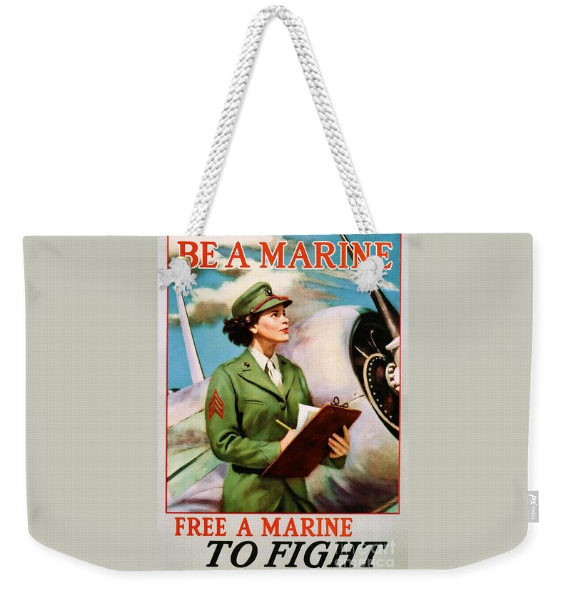 Be A Marine Weekender Tote Bag featuring the photograph Be A Marine - Free A Marine To Fight by Doc Braham