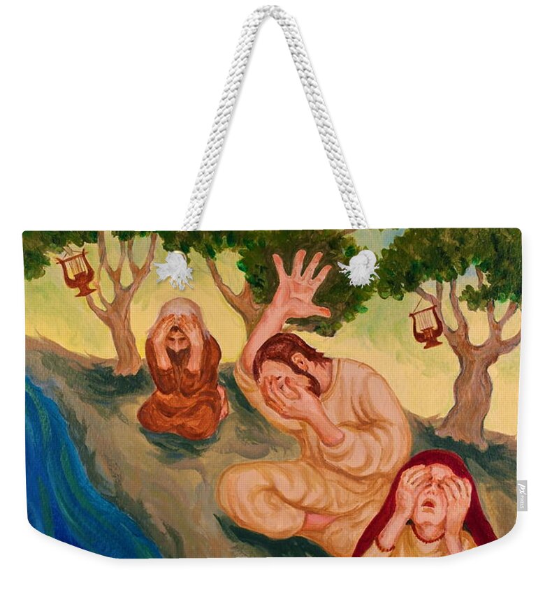 Psalm 137 Weekender Tote Bag featuring the painting By the Rivers of Babylon - Psalm 137 by Michele Myers