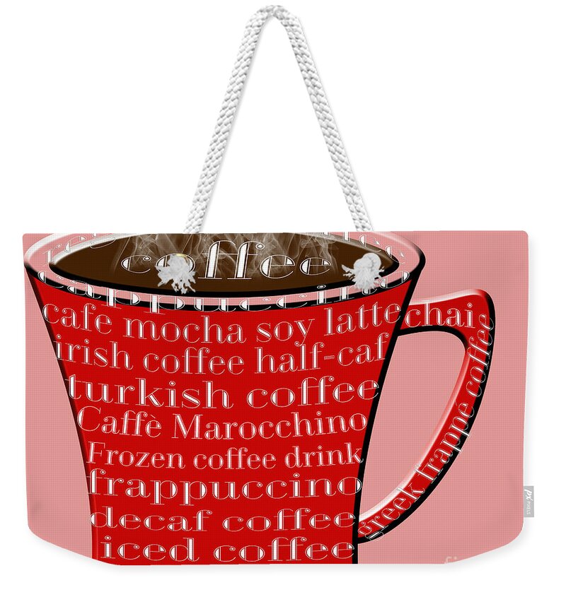Coffee Weekender Tote Bag featuring the digital art Coffee Mug Red Typography by Andee Design