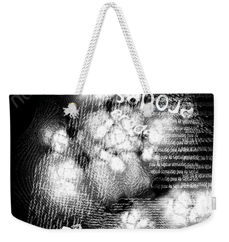 And Weekender Tote Bag featuring the digital art Depression Erodes My Mind by Chuck Mountain