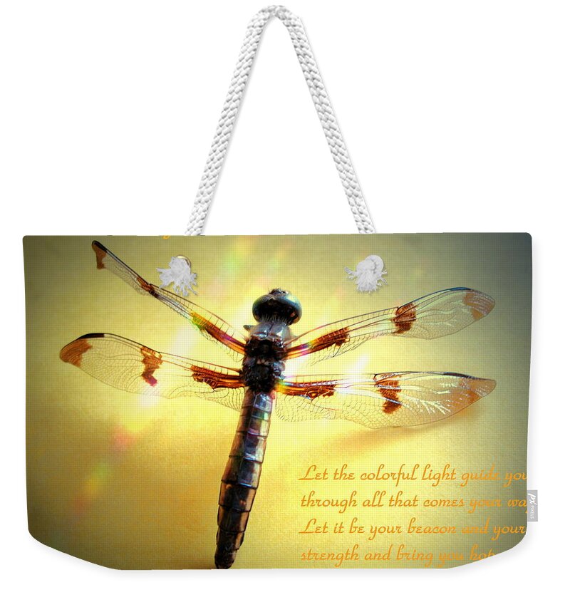Dragonfly Weekender Tote Bag featuring the photograph Follow The Light by Joyce Dickens