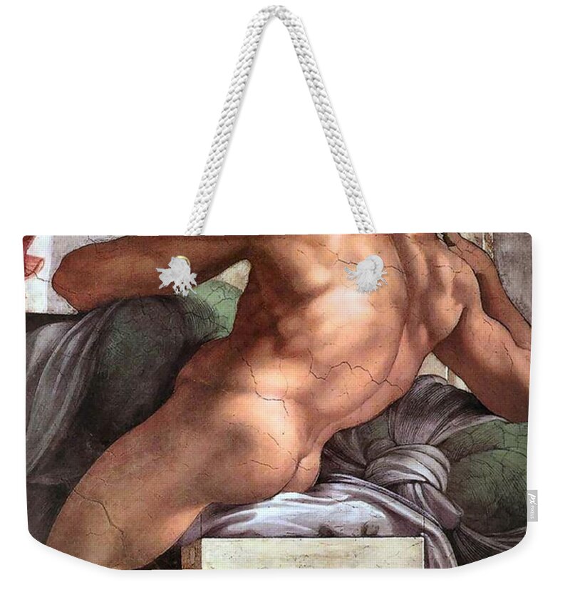 Ignudo Weekender Tote Bag featuring the painting Ignudo Number One of 1511 by Michelangelo Buonarroti