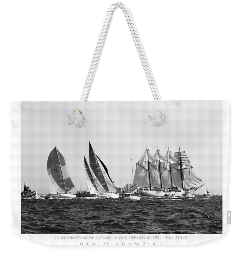 Opsail 1992 Weekender Tote Bag featuring the photograph Juan Sebastian Elcano departing the port of Cadiz by Pablo Avanzini