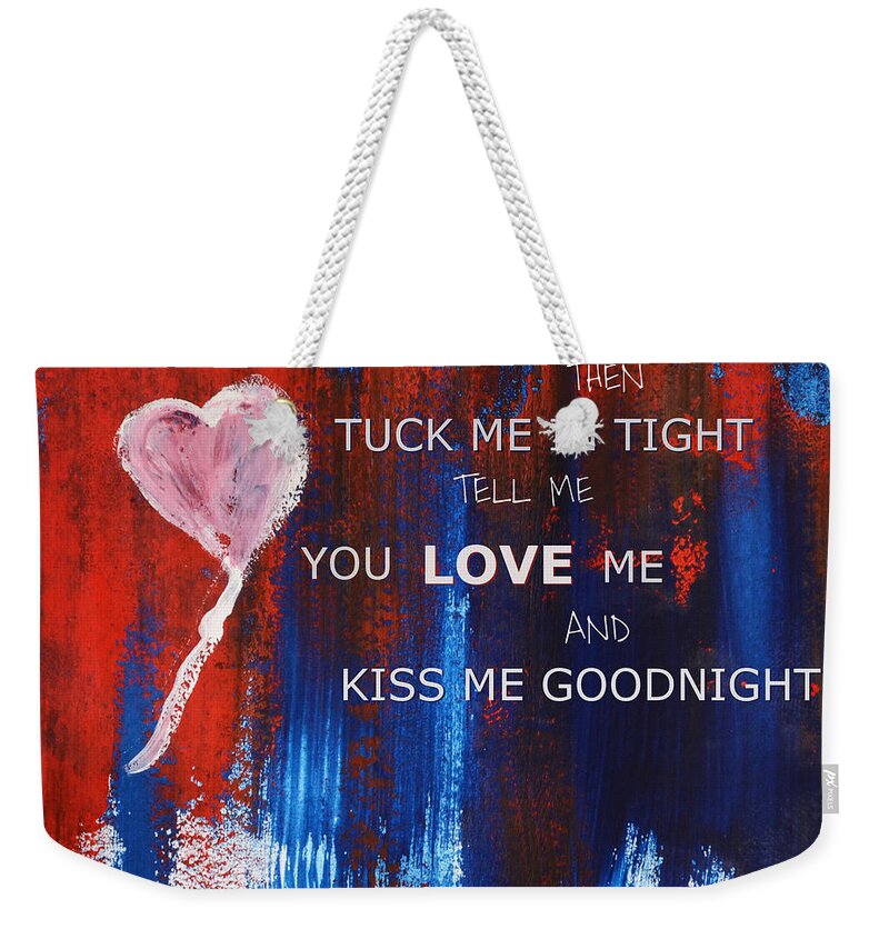 Heart Weekender Tote Bag featuring the painting Kiss me Goodnight by Andrea Anderegg