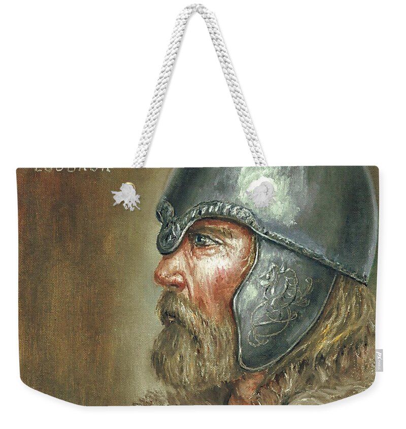 Viking Weekender Tote Bag featuring the painting Ragnar Lodbrok by Arturas Slapsys