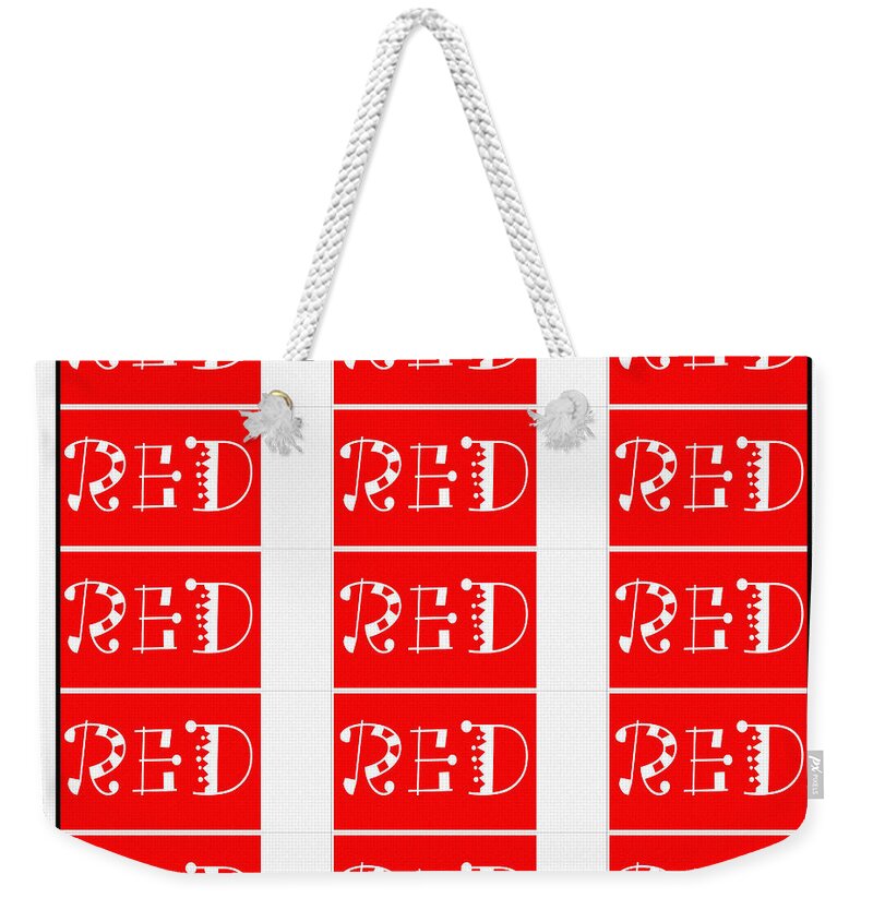 Red Weekender Tote Bag featuring the digital art RED by Barbara A Griffin