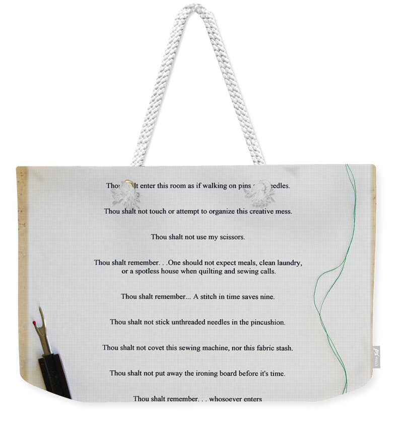 Ten Commandments Of A Sewing Room Weekender Tote Bag featuring the photograph Sewing Room Sign by Sally Weigand