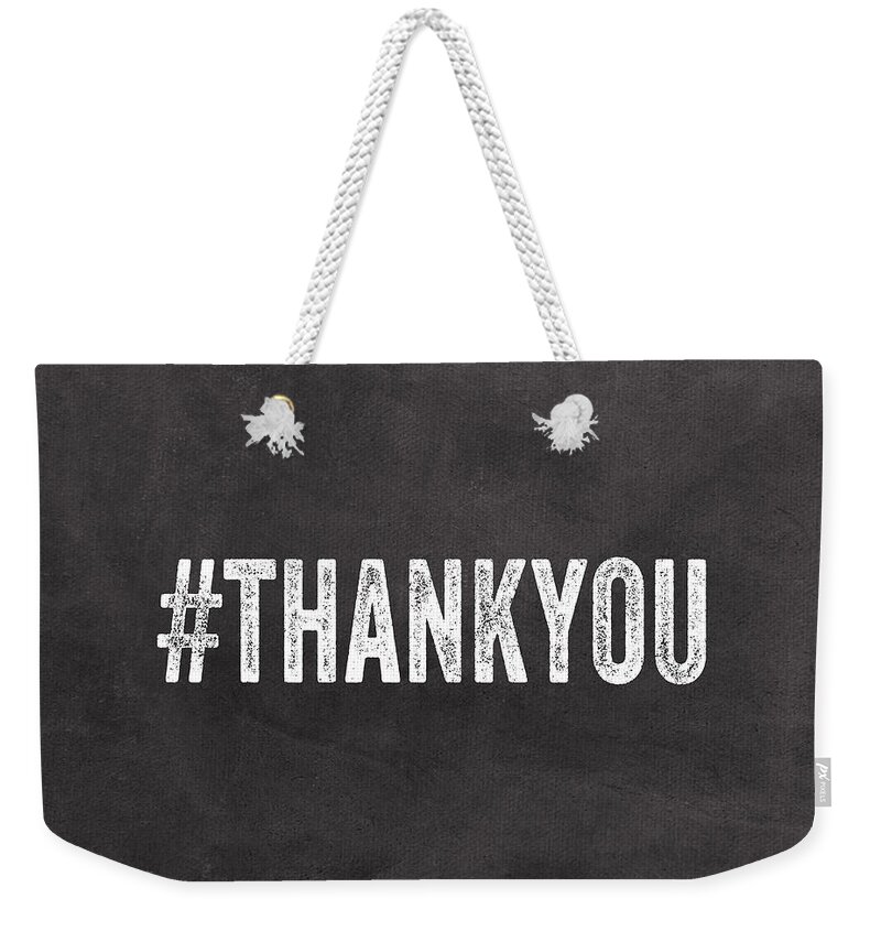 Thank You Card Weekender Tote Bag featuring the mixed media Thank You- greeting card by Linda Woods