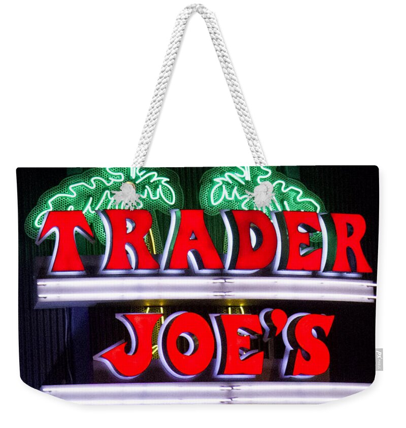Staley Weekender Tote Bag featuring the photograph Trader Joe's Sign by Chuck Staley