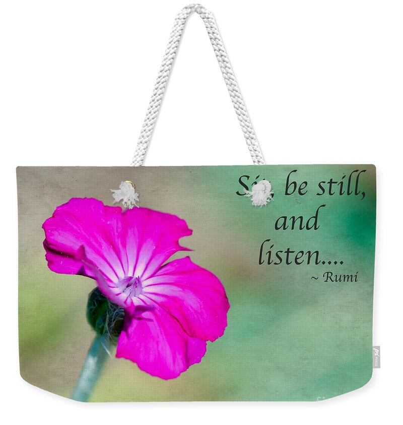 Pink Flower Weekender Tote Bag featuring the photograph Words from Rumi by Kerri Farley