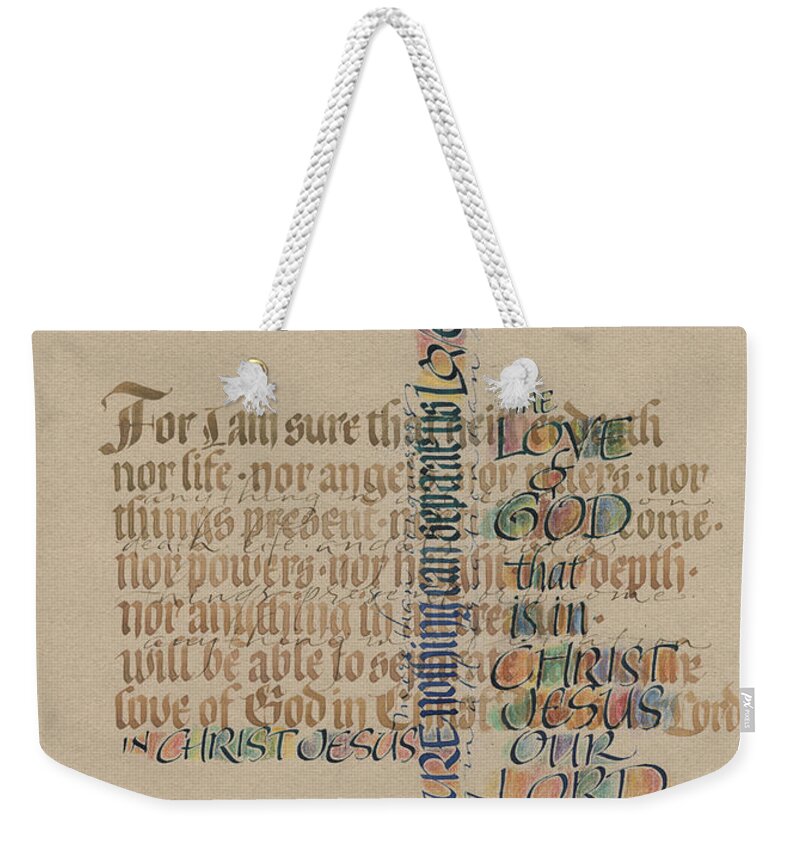 Christ Weekender Tote Bag featuring the painting Love of God by Judy Dodds