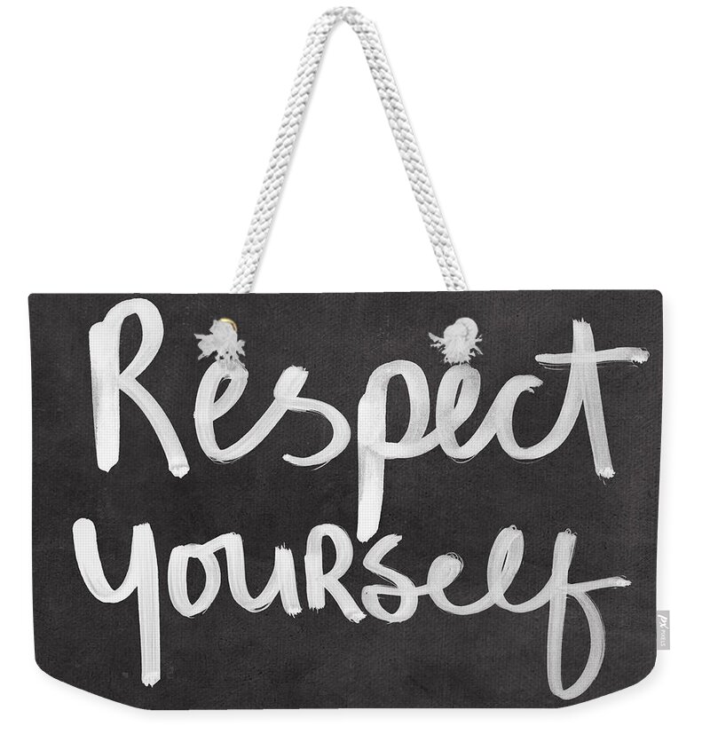 Respect Weekender Tote Bag featuring the mixed media Respect Yourself by Linda Woods