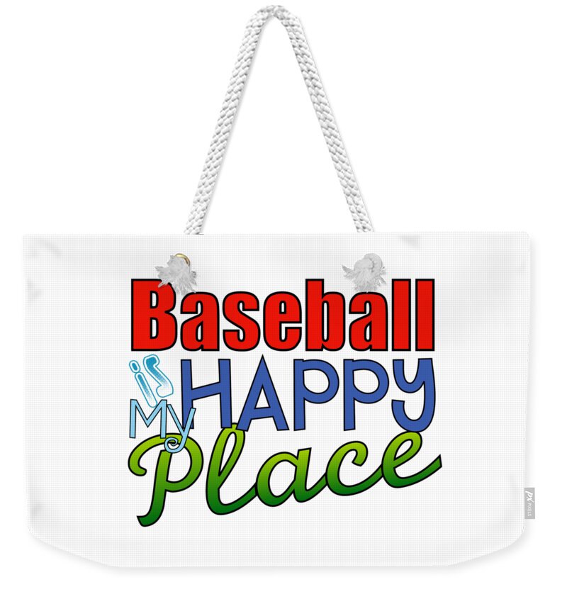 My Happy Place Weekender Tote Bag featuring the digital art Baseball is My Happy Place #2 by Shelley Overton