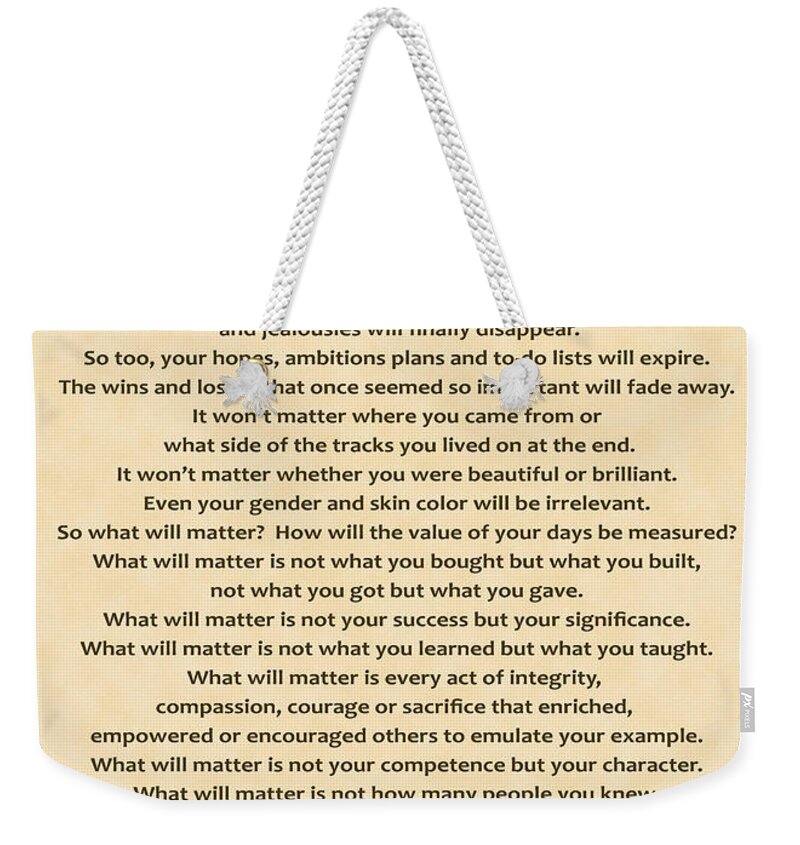 What Will Matter Weekender Tote Bag featuring the photograph 161- What Will Matter by Joseph Keane