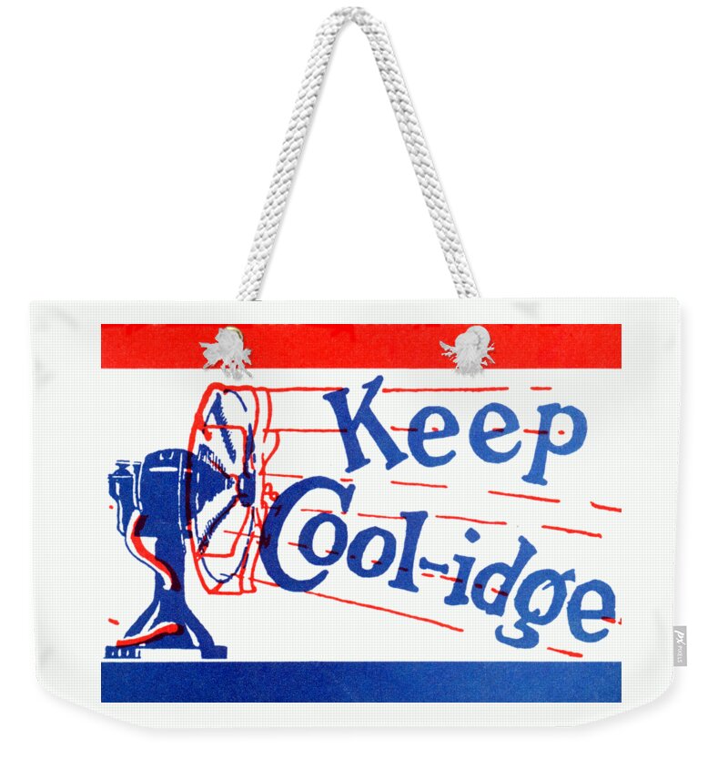 Historicimage Weekender Tote Bag featuring the painting 1924 Keep Coolidge Poster by Historic Image