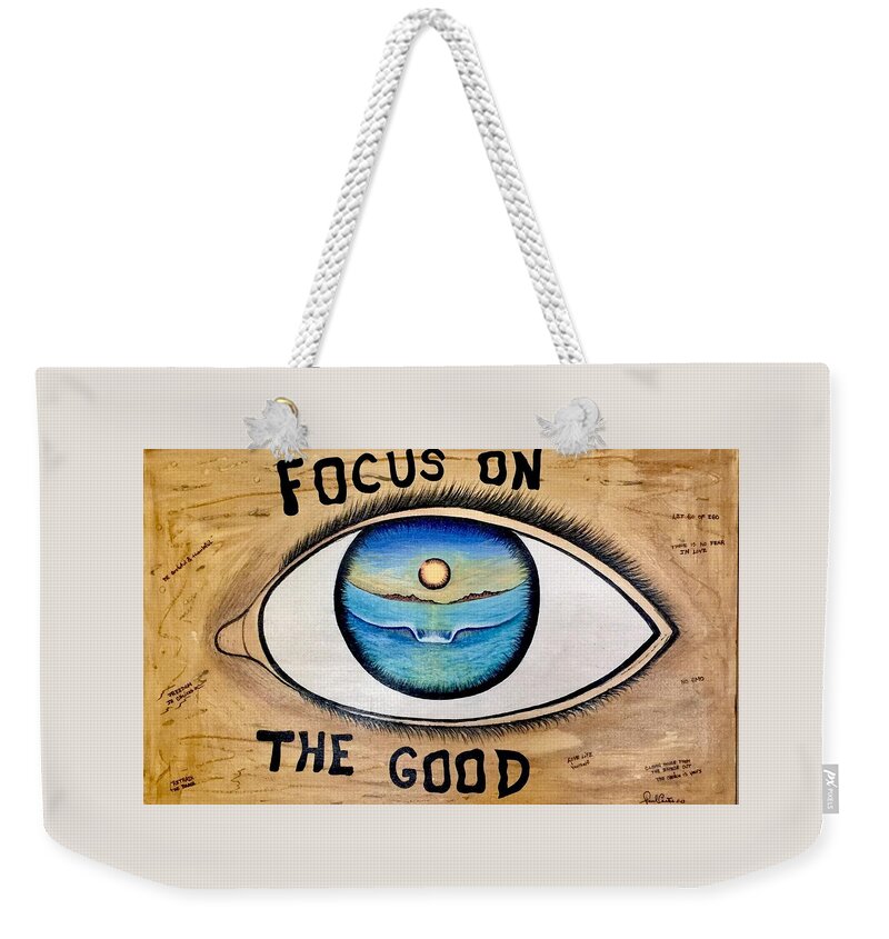 Positiveprints Weekender Tote Bag featuring the painting Focus on the good #3 by Paul Carter