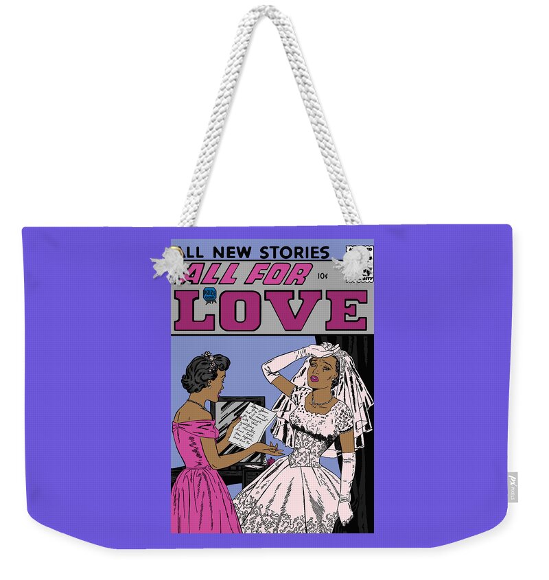 Bride Weekender Tote Bag featuring the digital art All For Love 8A by Joy McKenzie