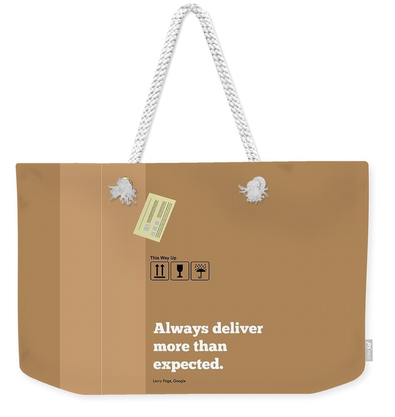 Inspirational Weekender Tote Bag featuring the digital art Always Deliver More Than Expected Inspirational Quotes Poster by Lab No 4 - The Quotography Department