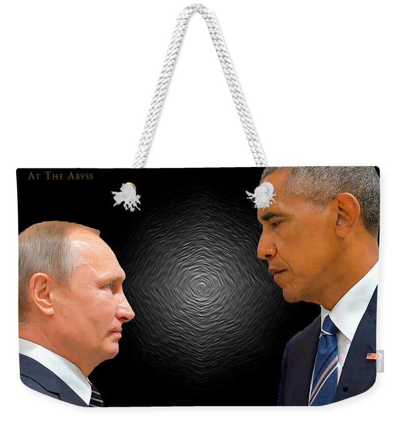 Putin Weekender Tote Bag featuring the digital art At The Abyss by Joe Paradis