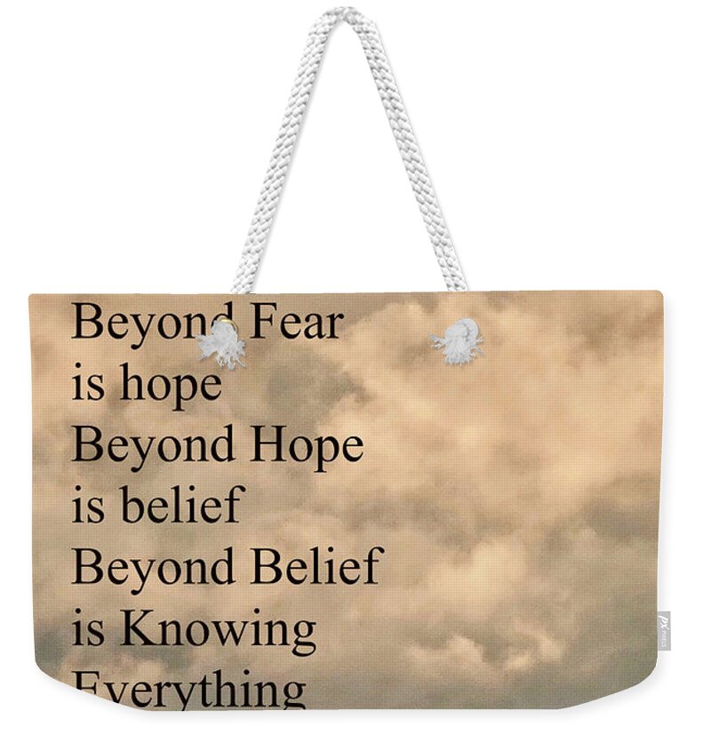 Photograph Of Cloudswith Positive Quote About Life Weekender Tote Bag featuring the painting Beyond Words by Joan Reese