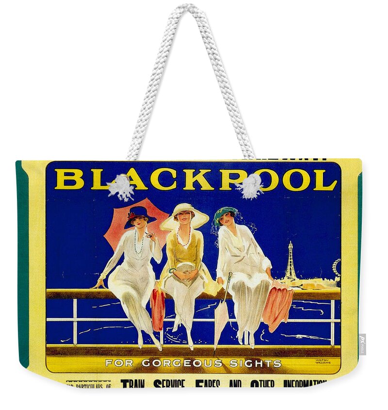 Blackpool Weekender Tote Bag featuring the mixed media Blackpool, England - Retro Travel Advertising Poster - Three fashionable women - Vintage Poster - by Studio Grafiikka