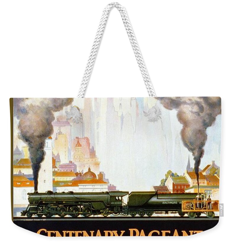 Centenary Pageant Weekender Tote Bag featuring the mixed media Centenary Pageant of the Baltimore - Steam Engine - Retro travel Poster - Vintage Poster by Studio Grafiikka