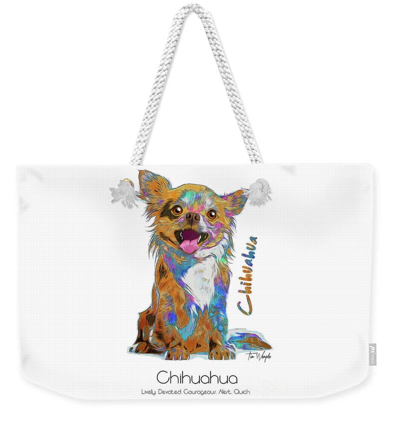 Chihuahua Weekender Tote Bag featuring the digital art Chihuahua Pop Art by Tim Wemple