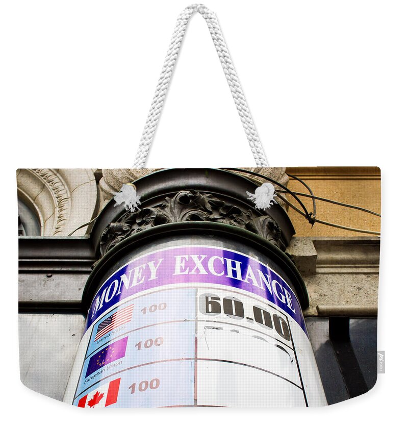 2015 Weekender Tote Bag featuring the photograph Currency exchange by Tom Gowanlock