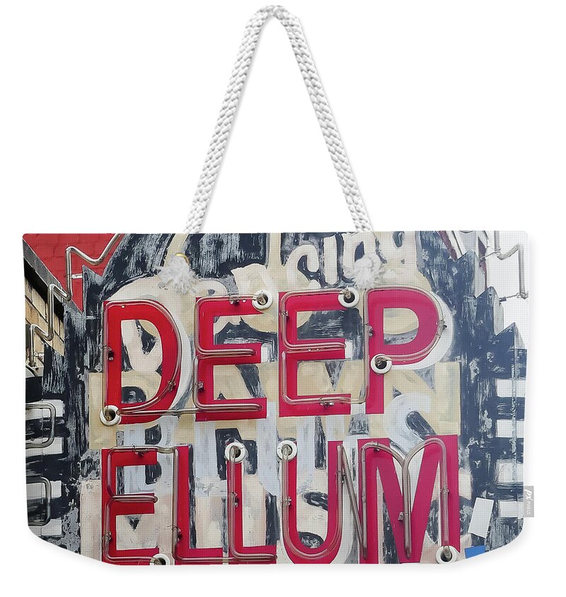 Deep Ellum Weekender Tote Bag featuring the photograph Deep Ellum Dallas Texas by Robert Bellomy