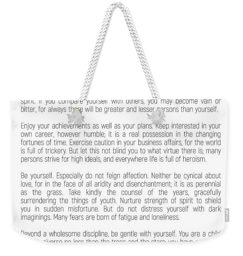 Desiderata Weekender Tote Bag featuring the photograph Desiderata #minimalism by Andrea Anderegg