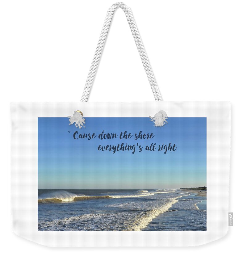 Terry D Photography Weekender Tote Bag featuring the photograph Down The Shore Seaside Heights Blue Quote by Terry DeLuco
