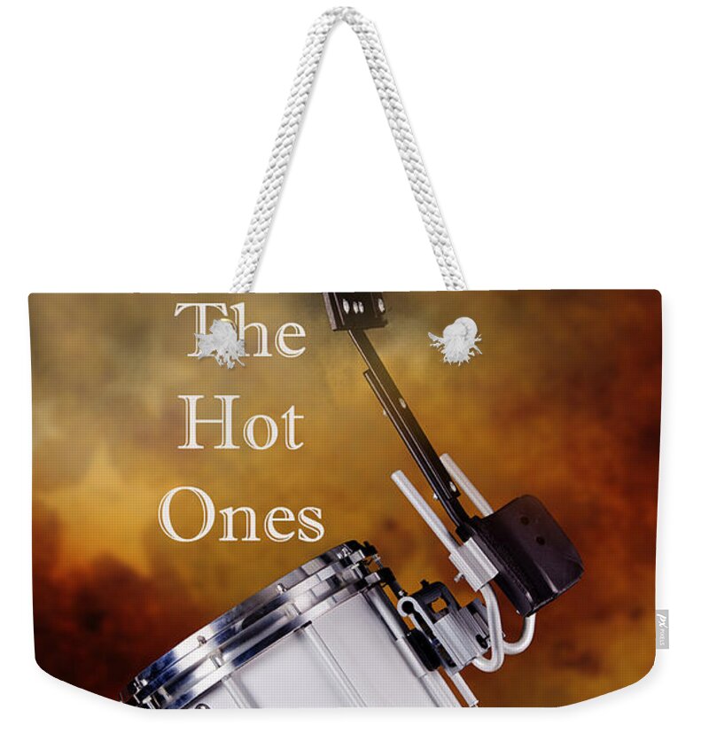 Drum Weekender Tote Bag featuring the photograph Drummers Are The Hot Ones by M K Miller