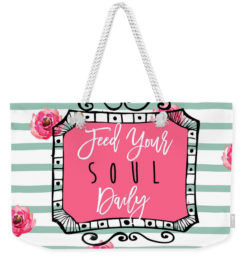Polka Dots Weekender Tote Bag featuring the painting Feed Your Soul Daily by Mindy Sommers