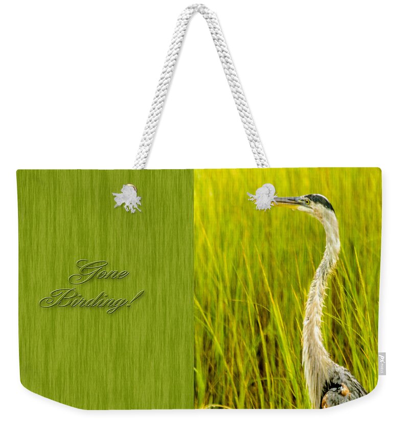 Greeting Card Weekender Tote Bag featuring the photograph Gone Birding by Leticia Latocki