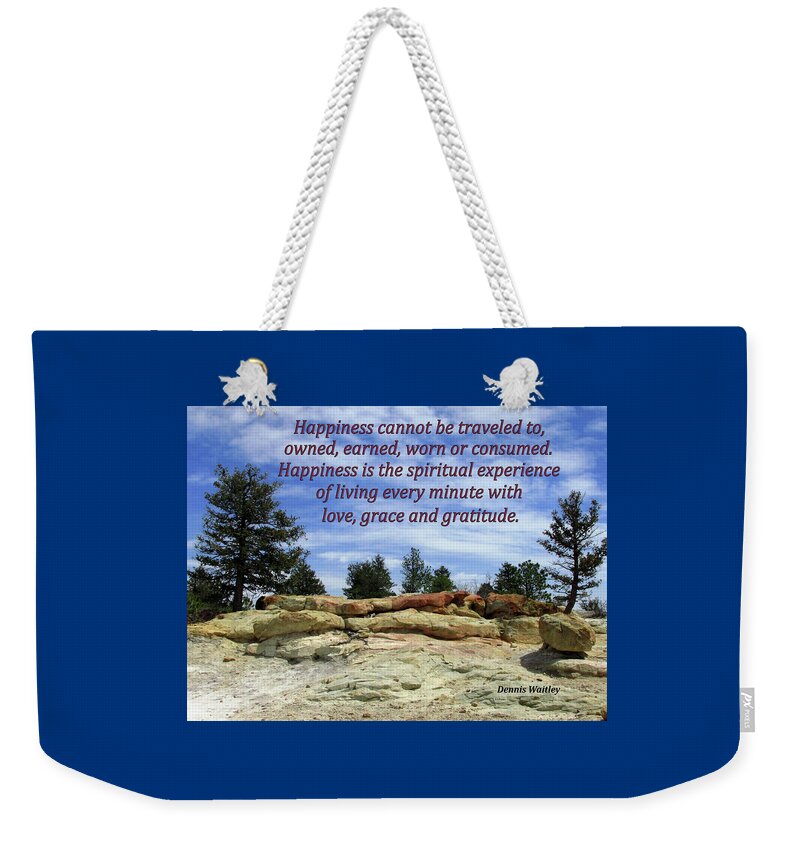 Gratitude Weekender Tote Bag featuring the digital art Happiness is Living Every Minute with Gratitude by Julia L Wright