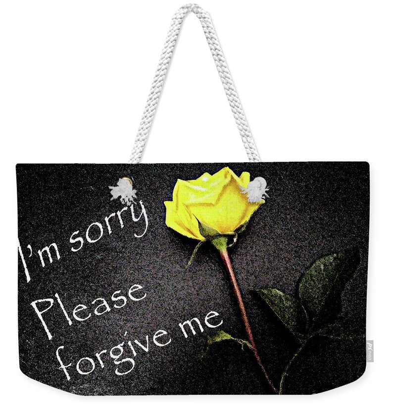 Sorry Weekender Tote Bag featuring the mixed media I' m S o r r y by Rita Brown