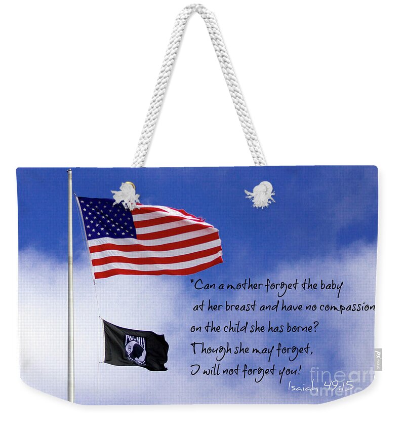 Reid Callaway American Flag Weekender Tote Bag featuring the photograph I Will Not Forget You American Flag POW MIA Flag Art by Reid Callaway