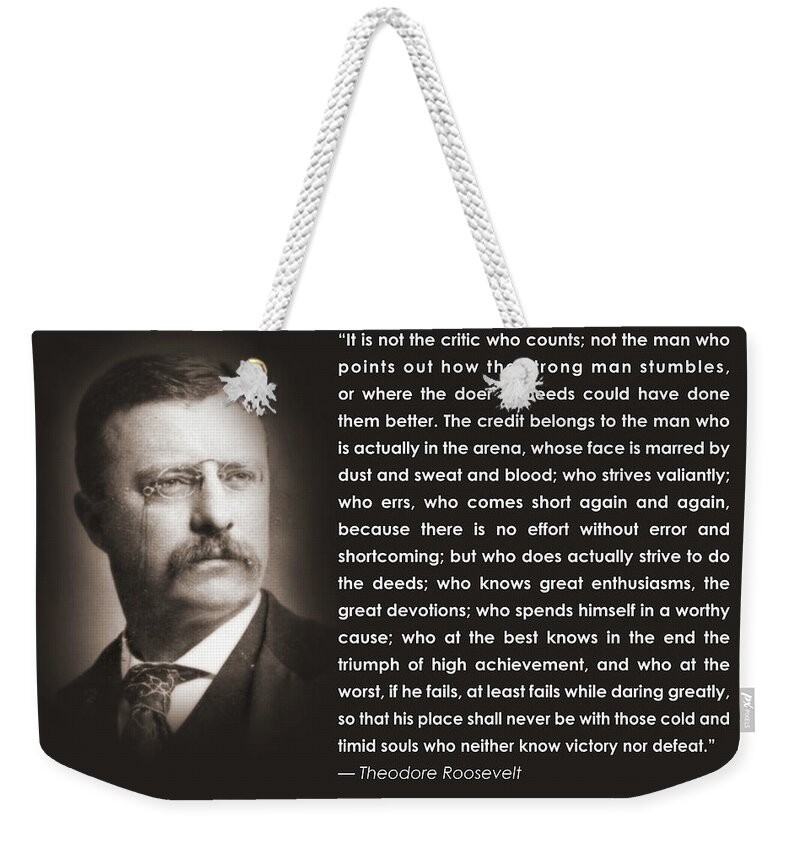 It Is Not The Critic Who Counts Weekender Tote Bag featuring the drawing It is not the critic by Greg Joens