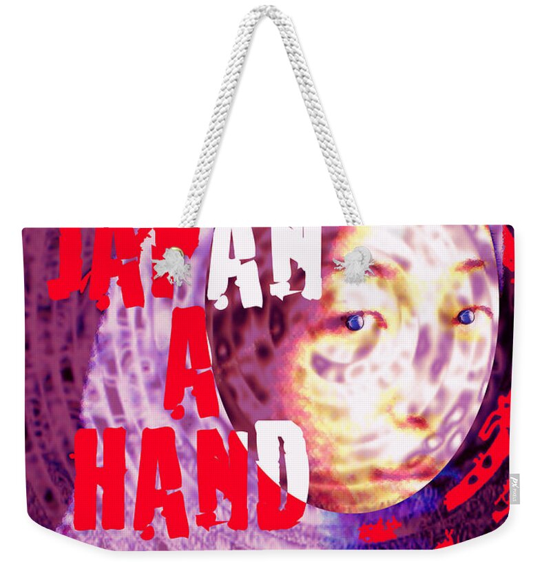 Lend Japan A Hand Weekender Tote Bag featuring the digital art Lend Japan A Hand by Seth Weaver