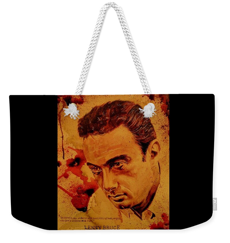 Ryan Almighty Weekender Tote Bag featuring the painting LENNY BRUCE fresh blood by Ryan Almighty