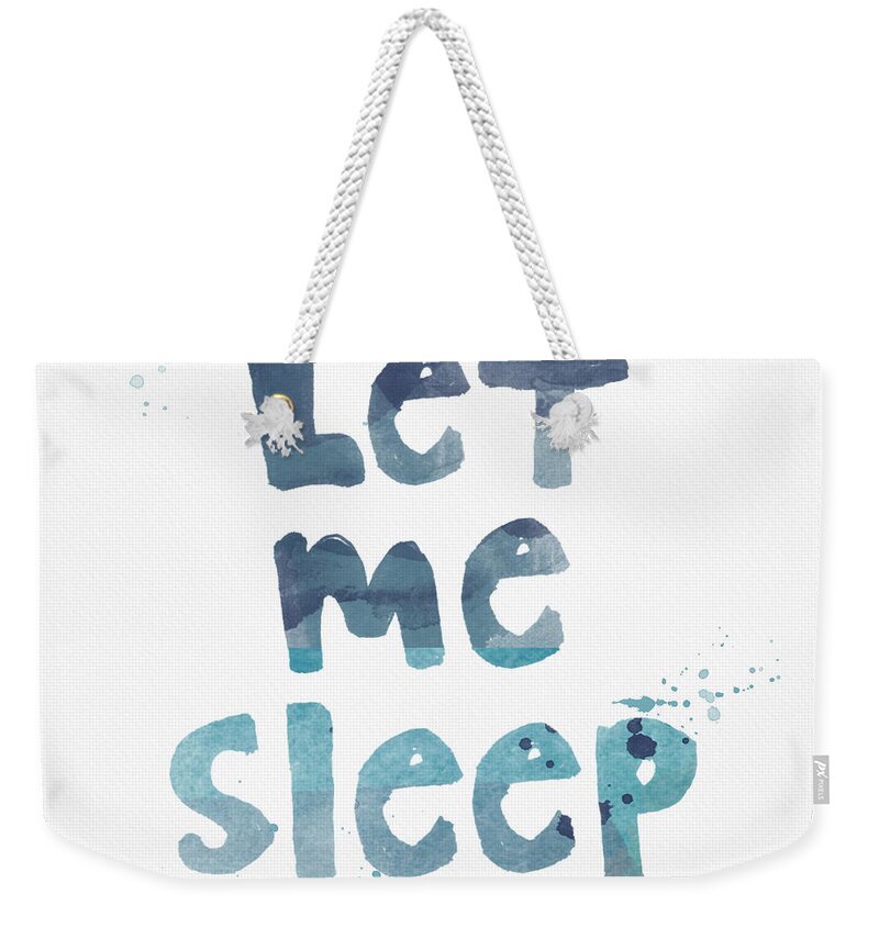 Sleep Weekender Tote Bag featuring the painting Let Me Sleep by Linda Woods