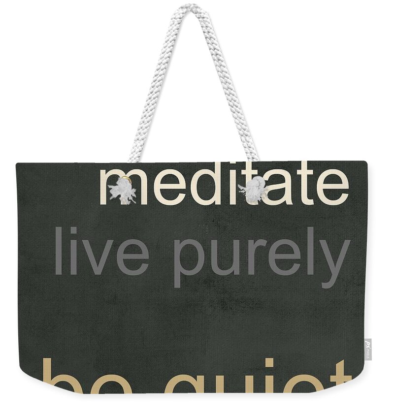 Buddha Weekender Tote Bag featuring the mixed media Live Purely by Linda Woods
